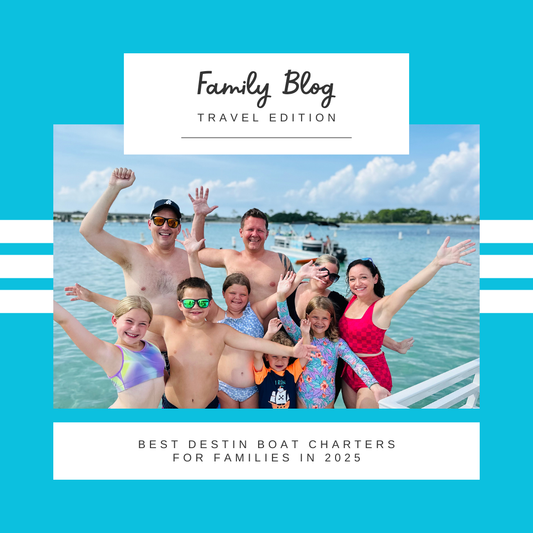 Best Destin Boat Charters for Families in 2025 🚤👨‍👩‍👧‍👦